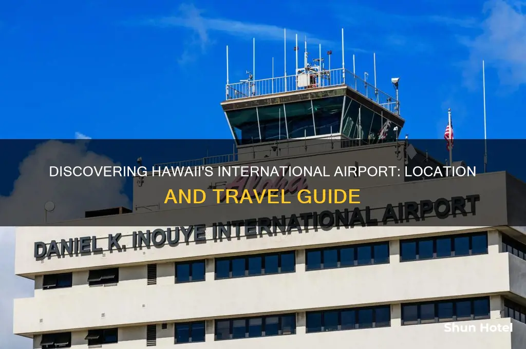 where is the international airport in hawaii