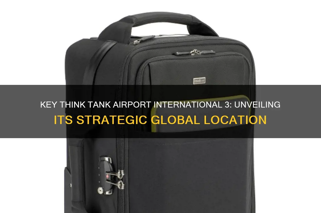 where is the key think tank airport international 3