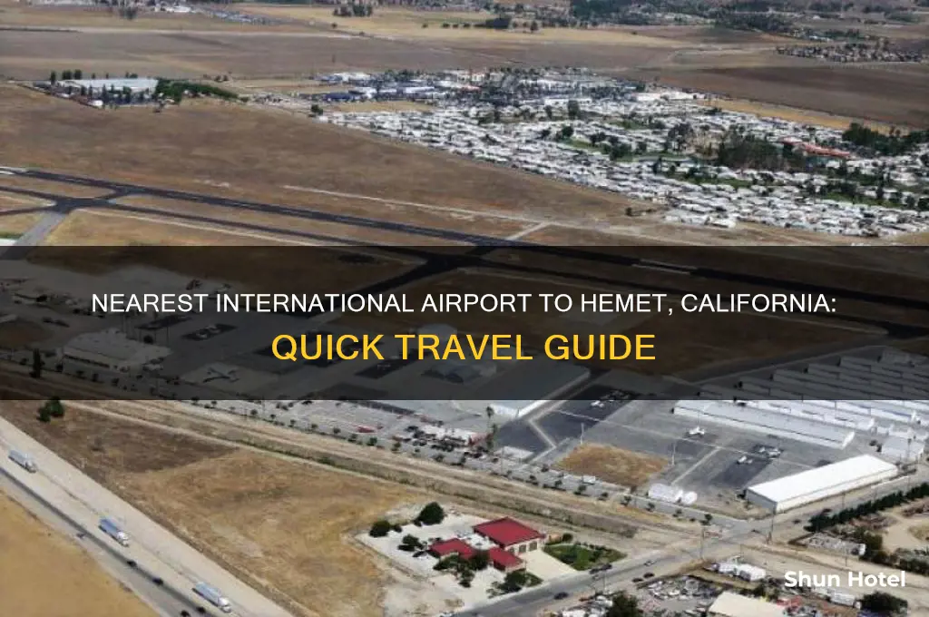 where is the nearest international airport to hemet calif