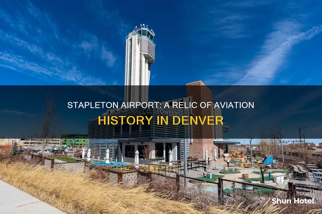 where is the old stapleton airport