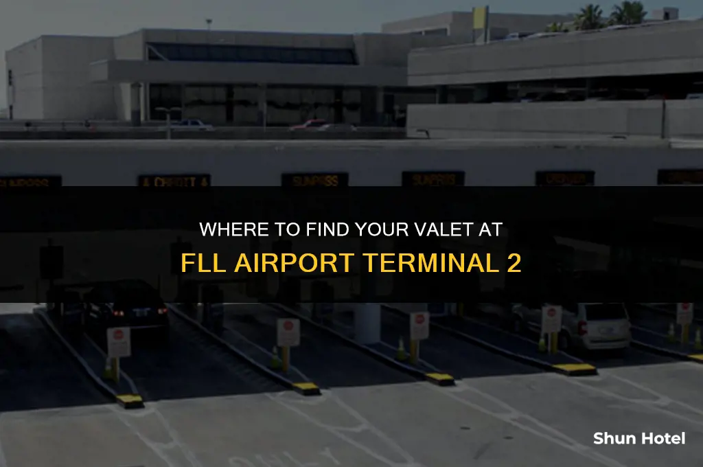 where is the valet in fll airport terminal 2