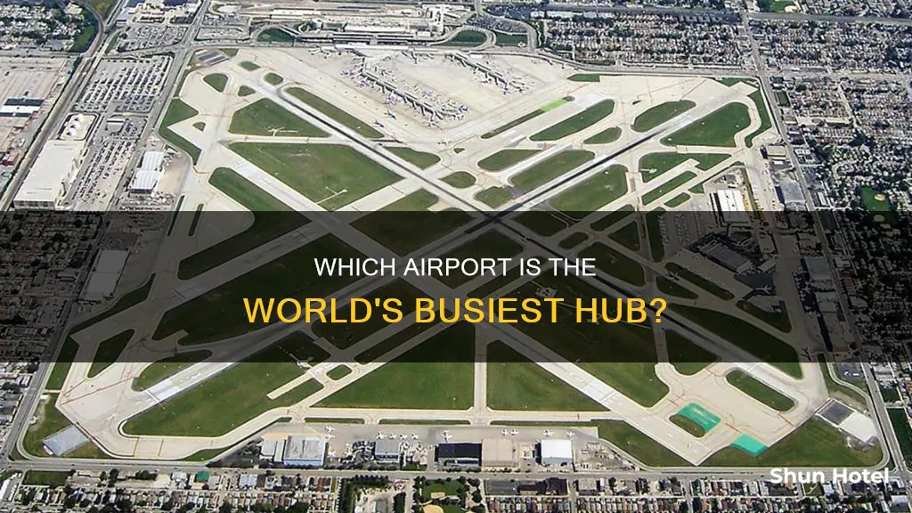 where is the worlds bussiest airport