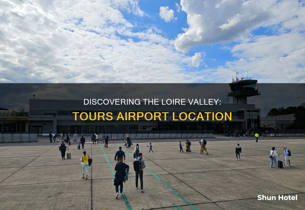 where is tours loire valley airport