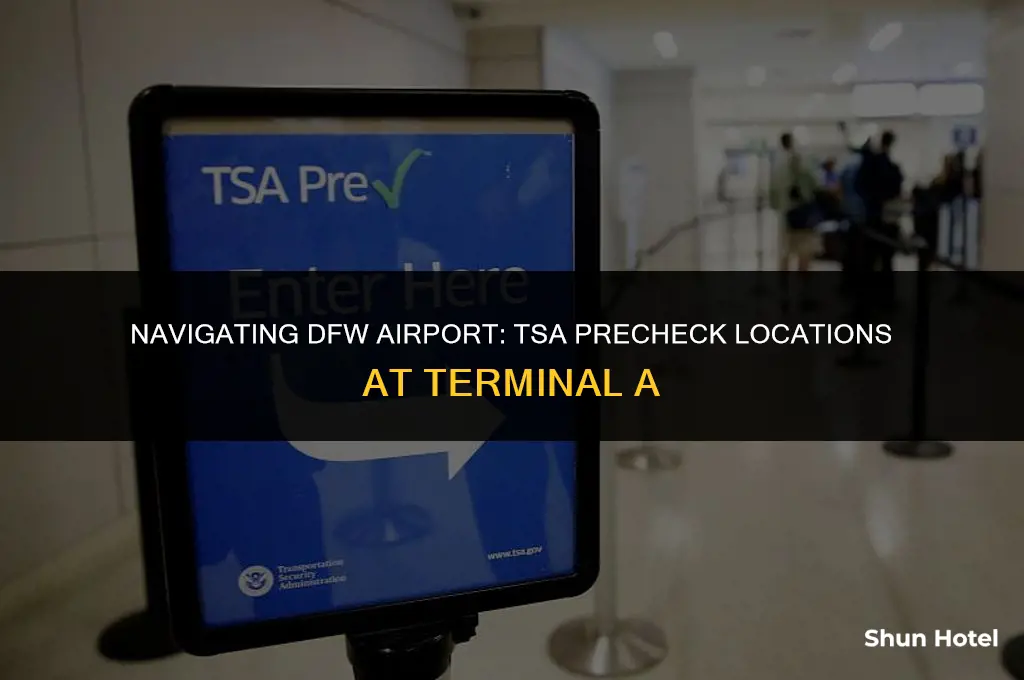 where is tsa precheck at terminal a dfw airport