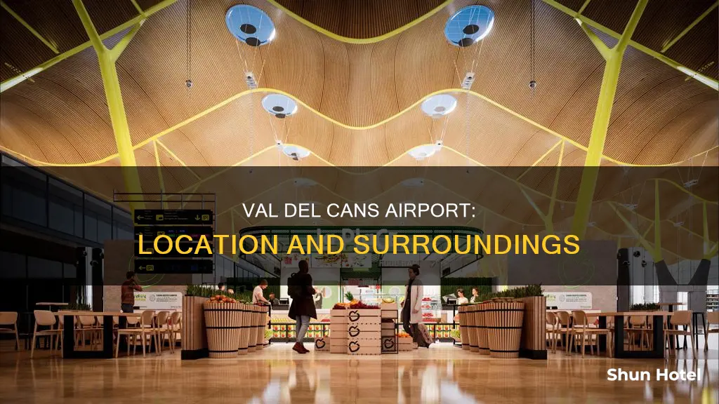 where is val del cans airport