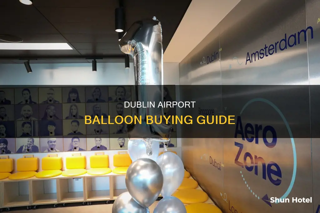 where to buy balloons dublin airport