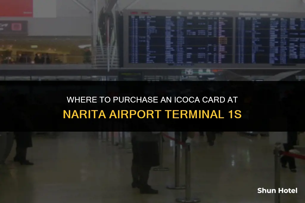 where to buy icoca card in narita airport terminal 1s