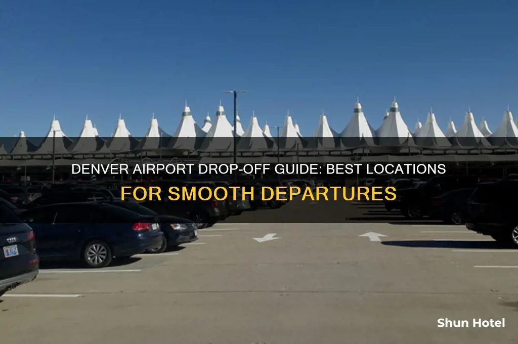 where to drop off at denver international airport