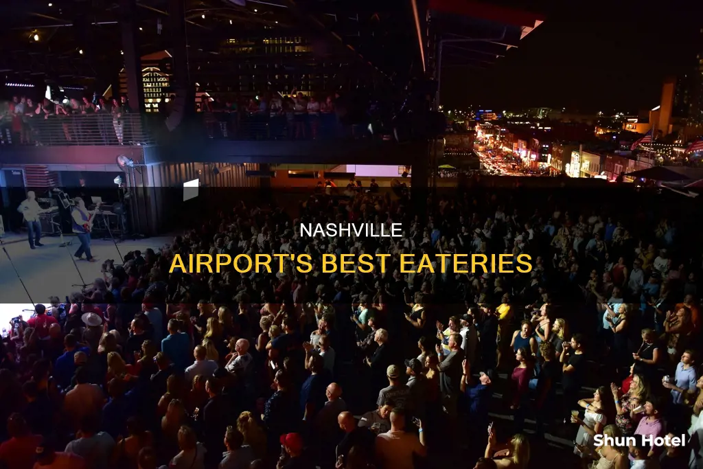 where to eat at nashville airport
