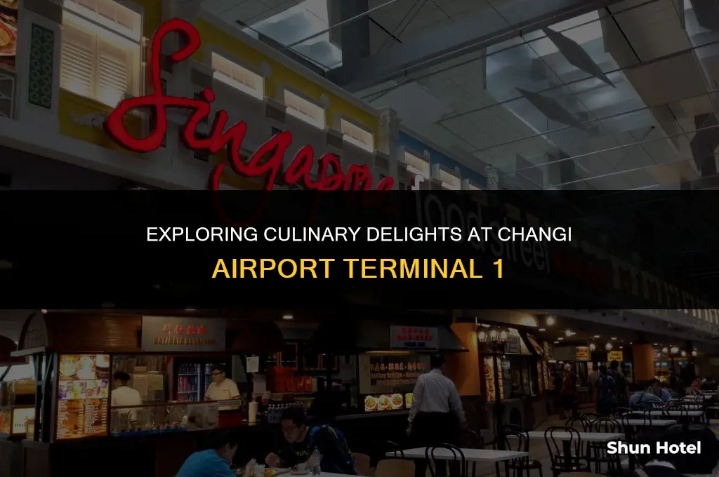 where to eat in changi airport terminal 1