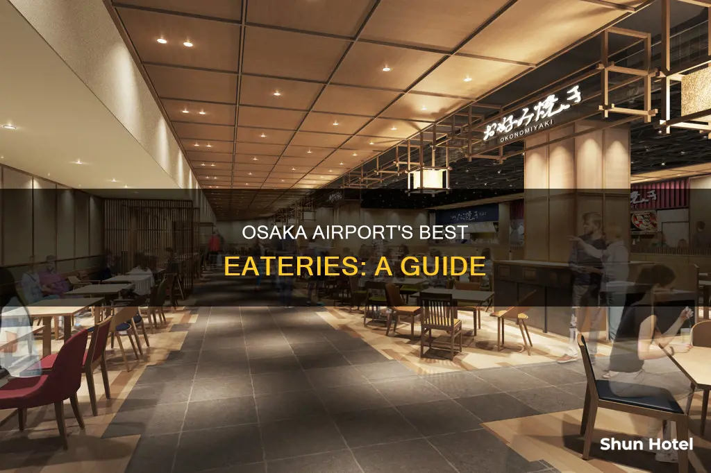 where to eat in osaka airport