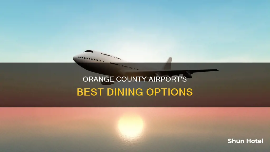 where to eat orange county airport