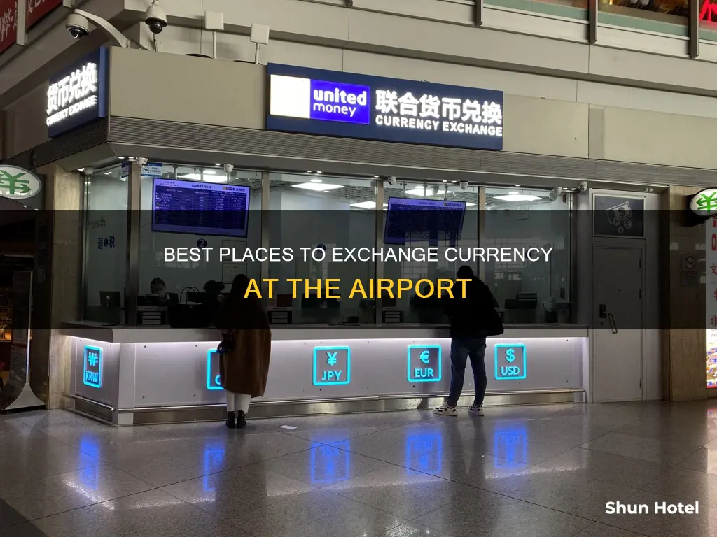 where to exchange money in airport
