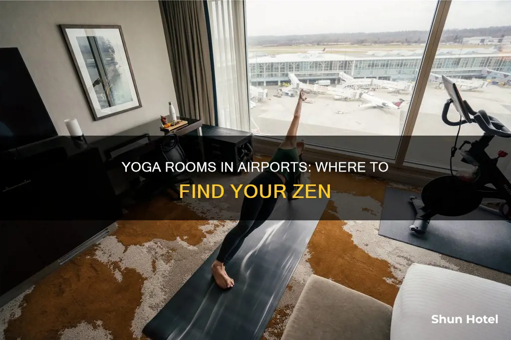 where to find airport yoga rooms