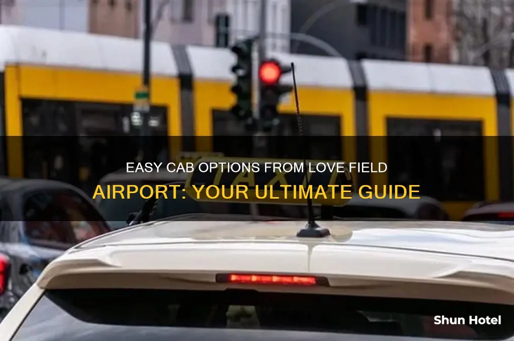 where to get a cab love field airport