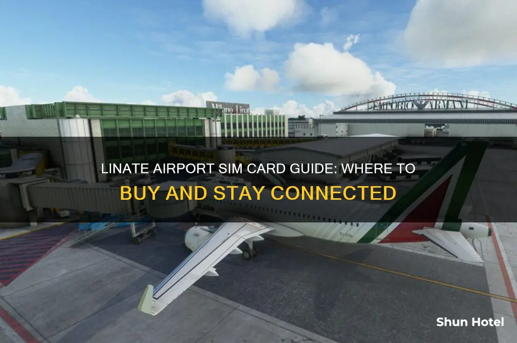 where to get a sim card in linate airport