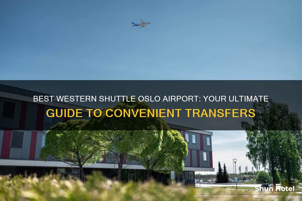 where to get bedt western shuttle oslo airport