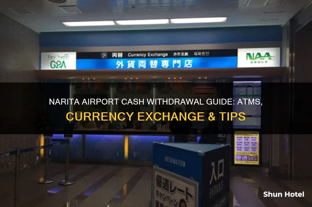where to get cash in narita airport