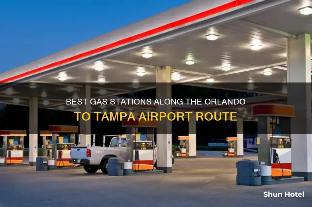 where to get gas between orlando and tampa airport