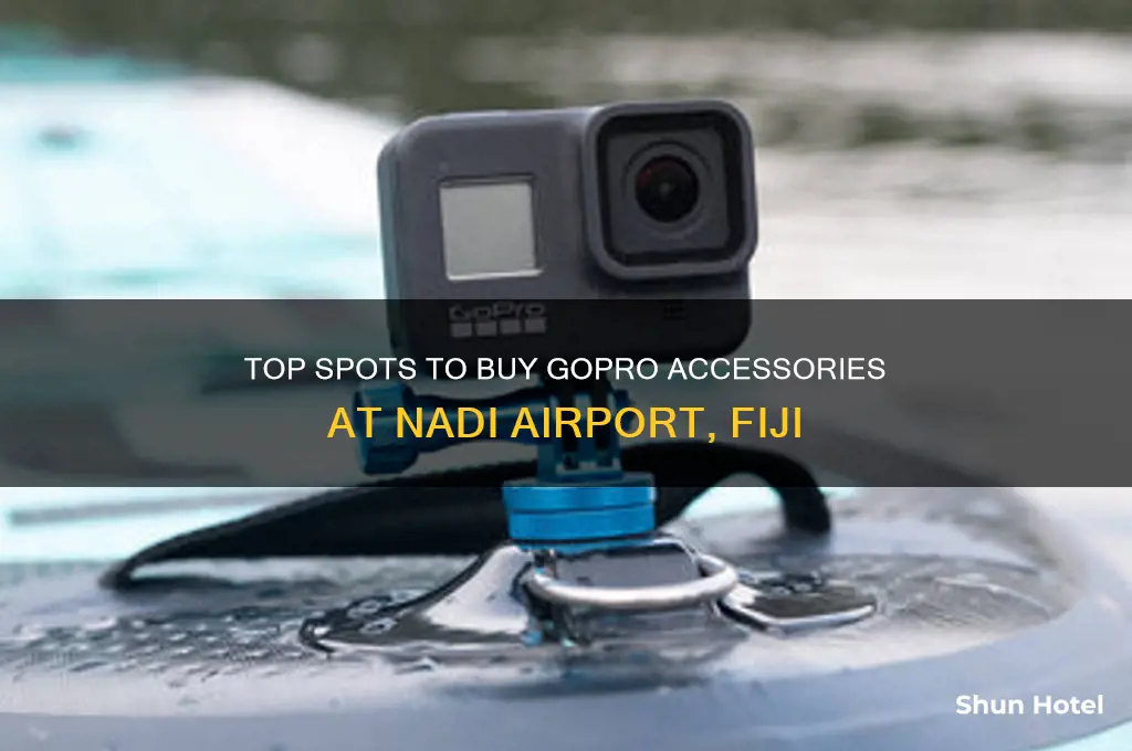 where to get go pro accessories nadi airport