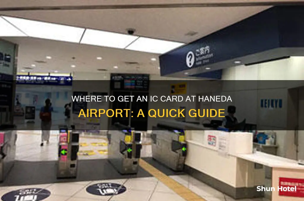 where to get ic card haneda airport