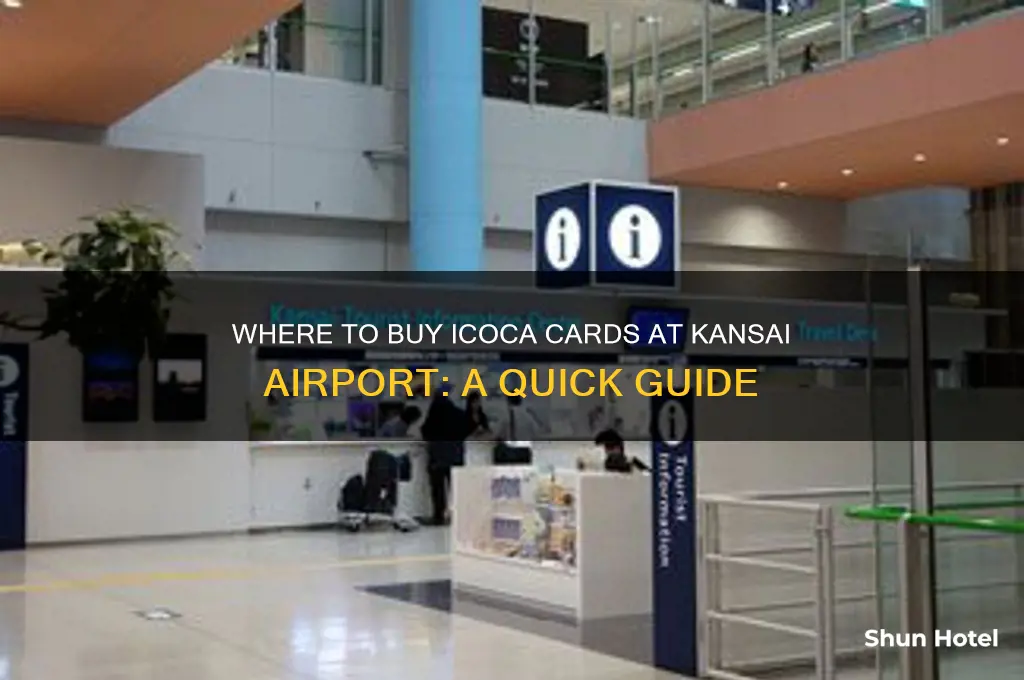 where to get icoca at kansai airport