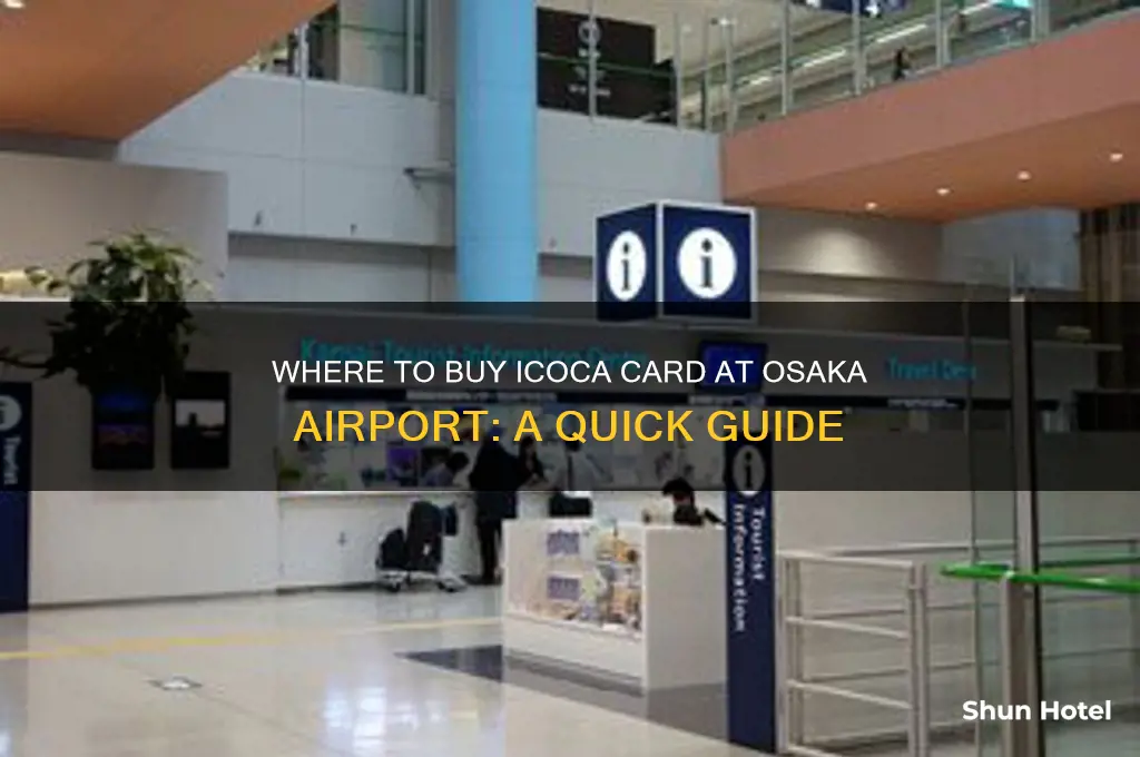 where to get icoca card osaka airport