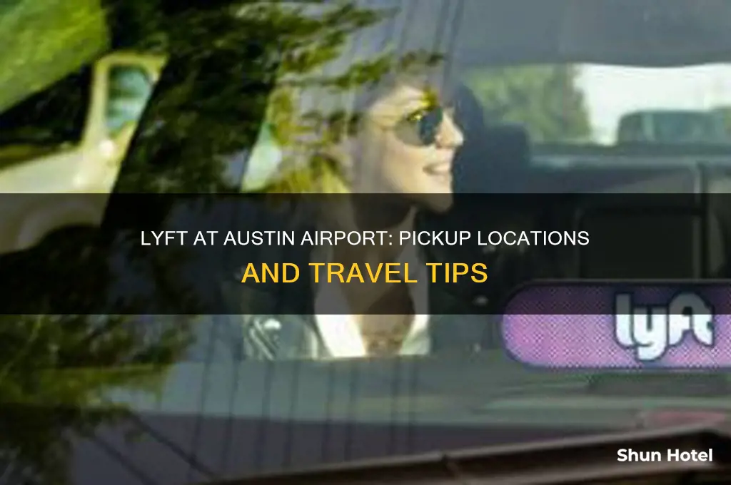 where to get lyft at austin airport