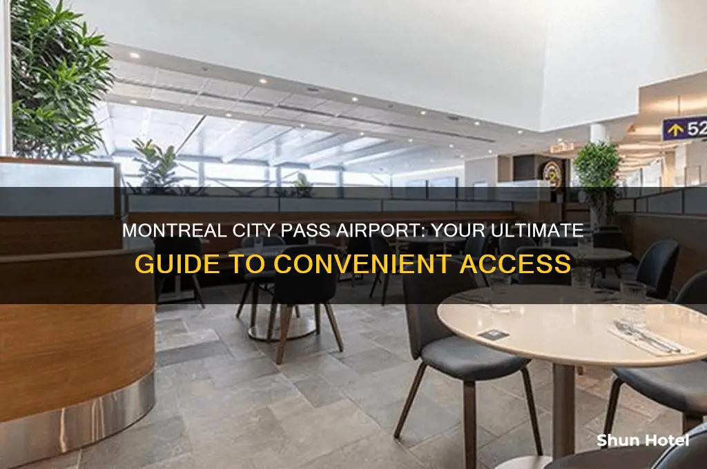 where to get montreal city pass airport