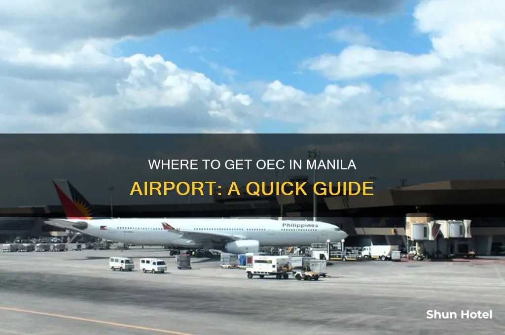 where to get oec in manila airport