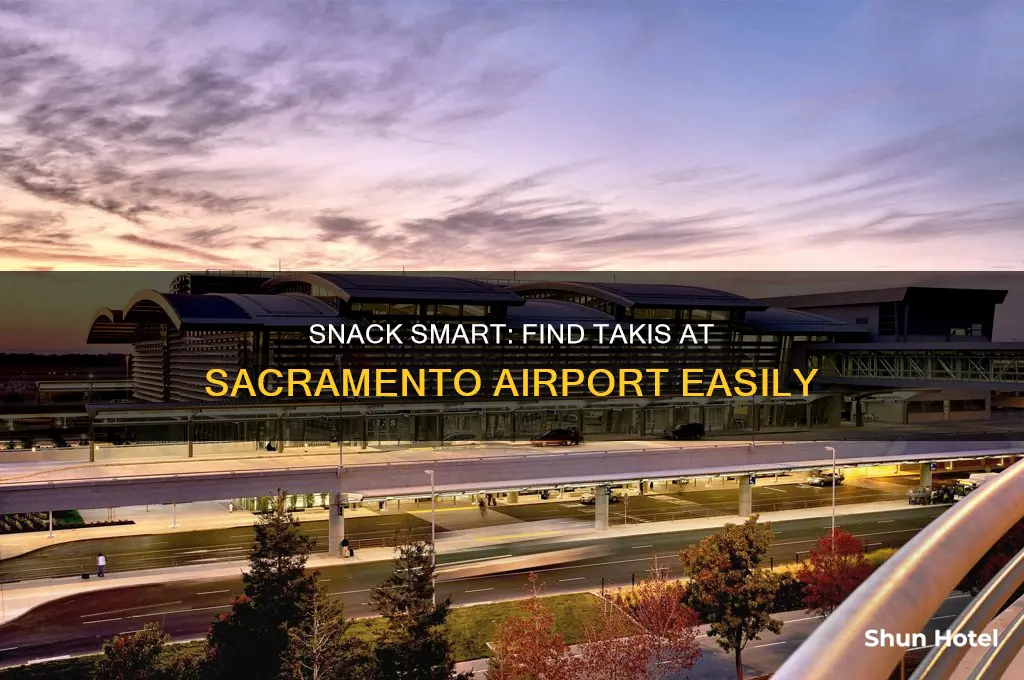 where to get takis at sac airport