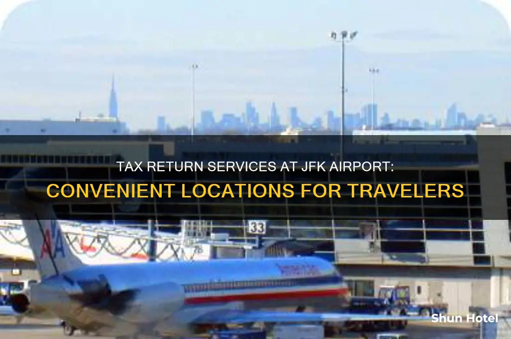 where to get tax return jfk airport