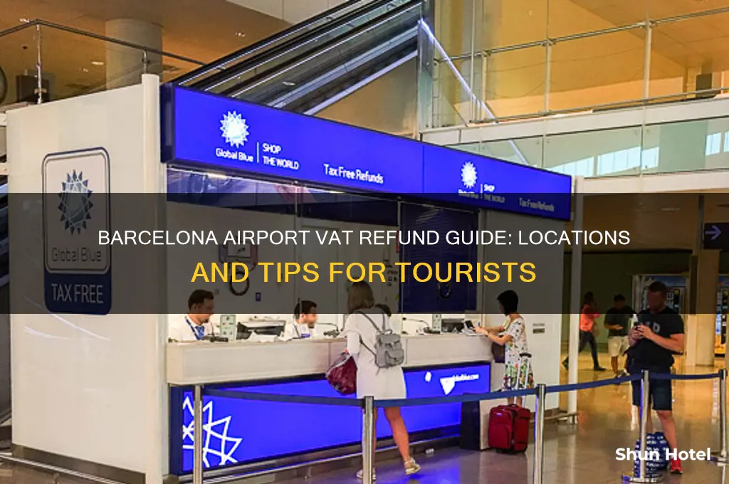 where to get vat refund in barcelona airport