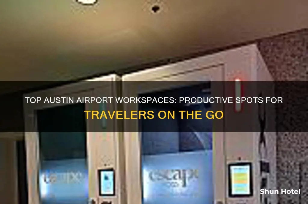 where to get work done in austin airport