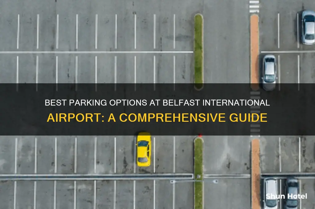 where to park at belfast international airport