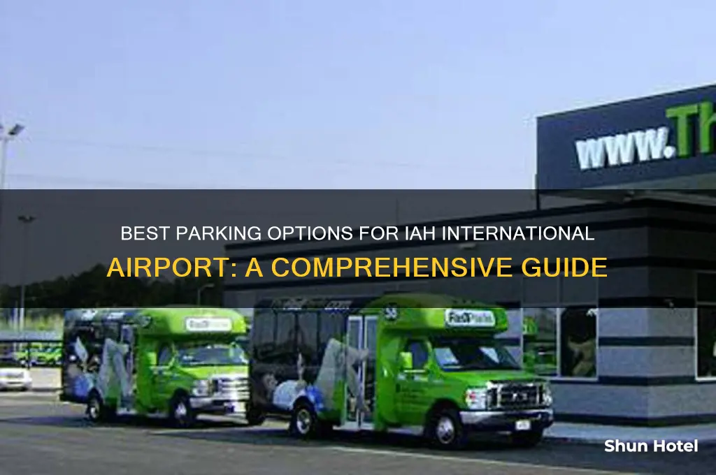 where to park car for iah international airport