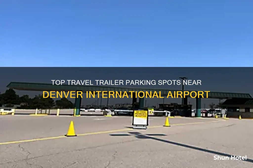 where to park travel trailer near denver international airport
