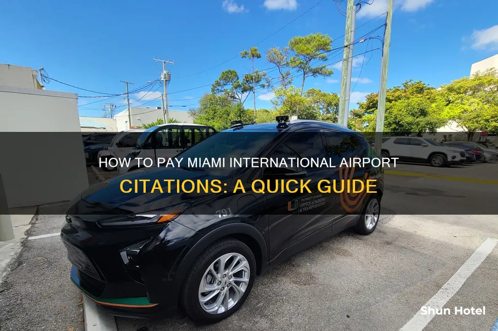 where to pay a citation of the miami international airport