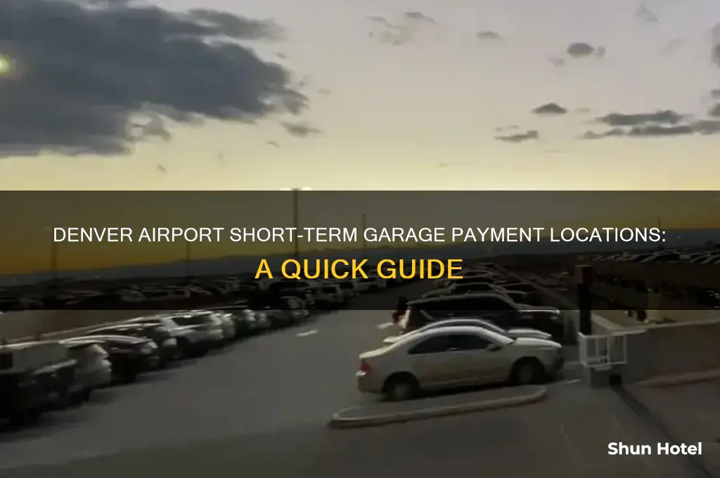 where to pay the short term garages denver international airport