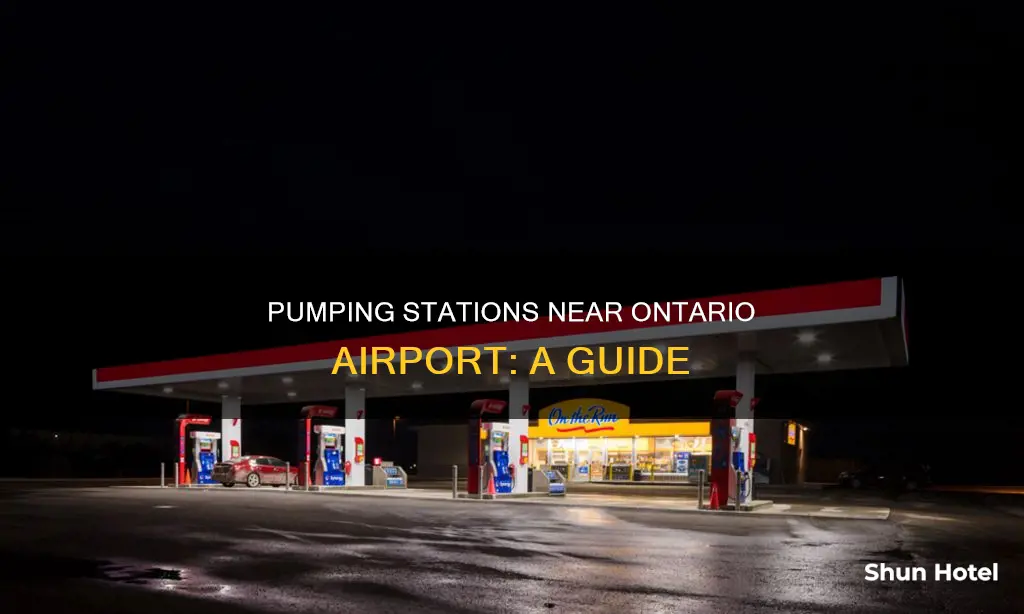 where to pump in ontario airport