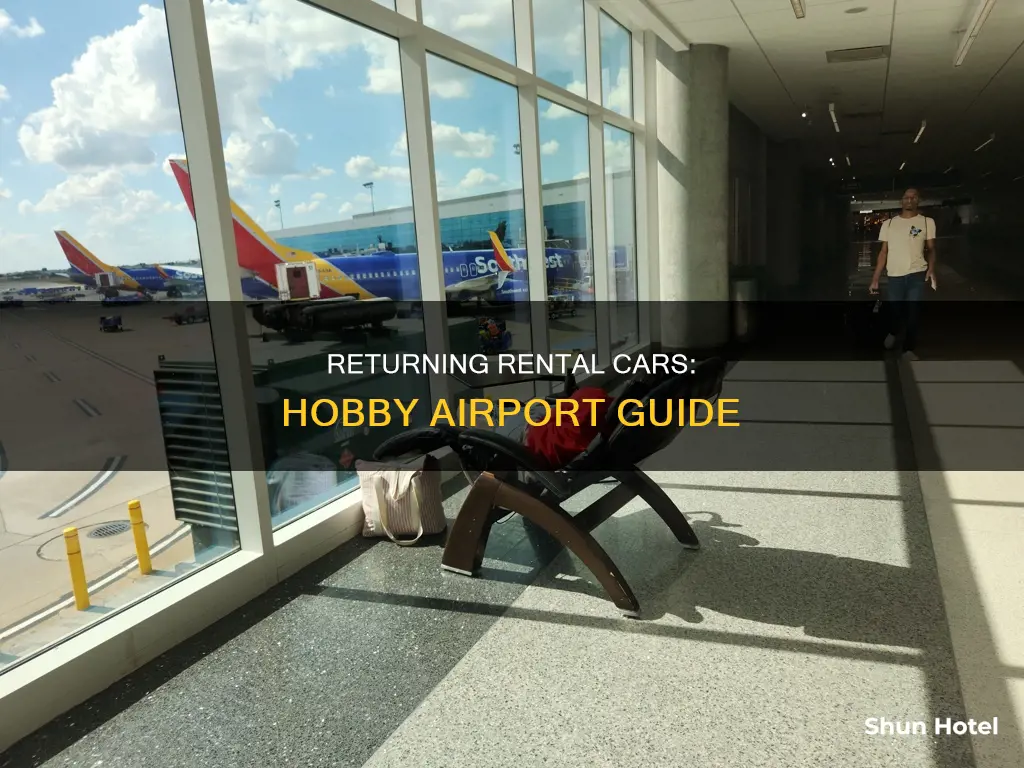 where to return rental hobby airport