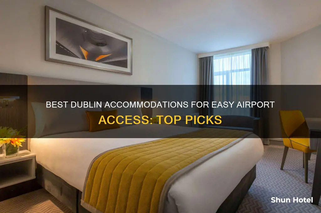 where to stay in dublin to get to airport