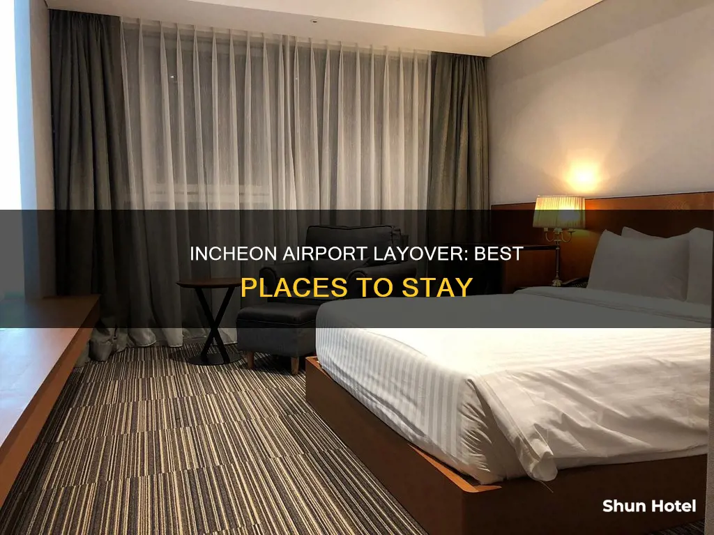 where to stay in incheon airport