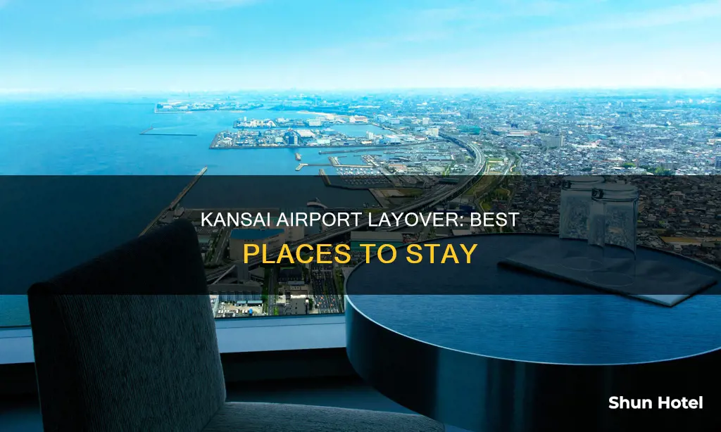 where to stay in kansai airport