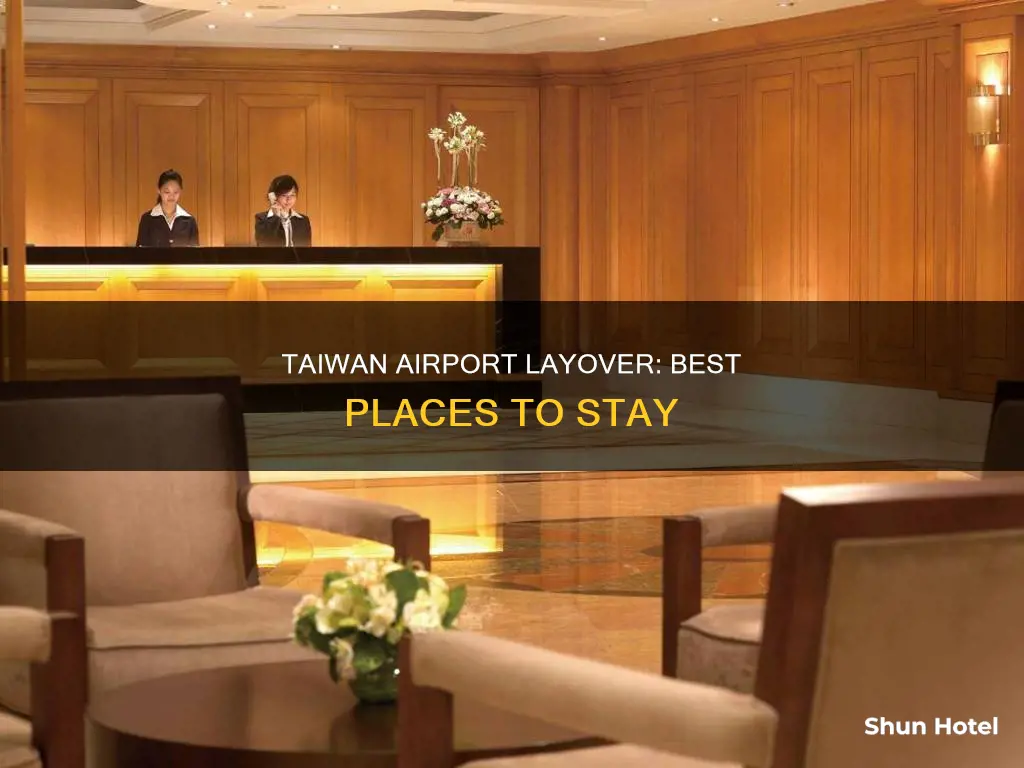 where to stay in taiwan airport