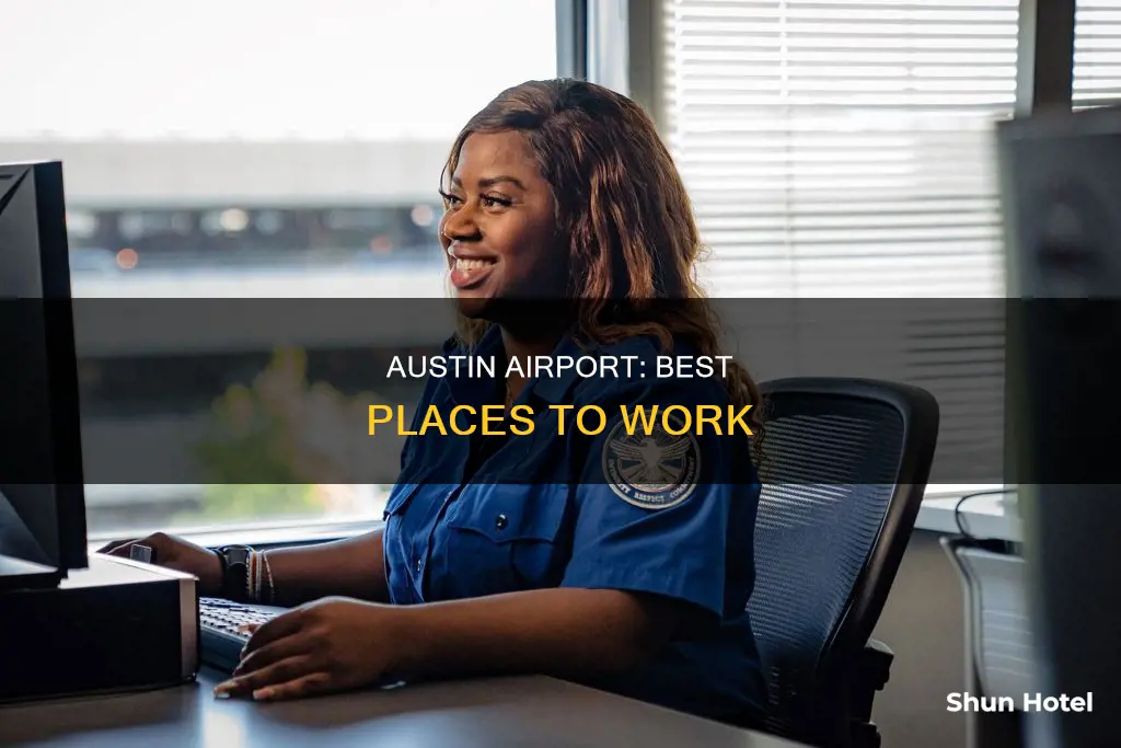 where to work in austin airport