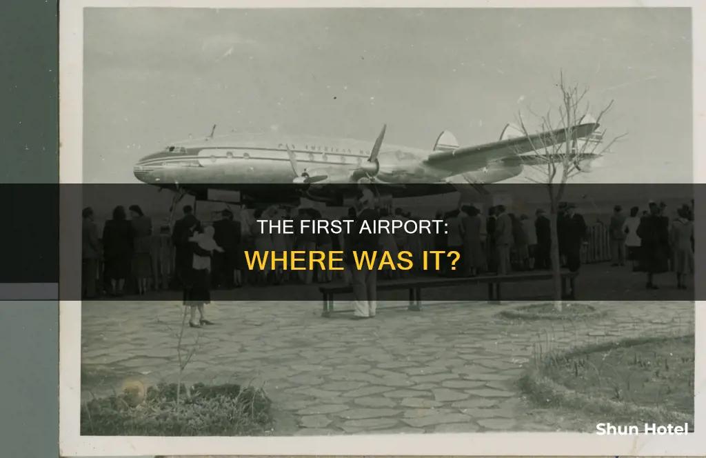where was the first airport built