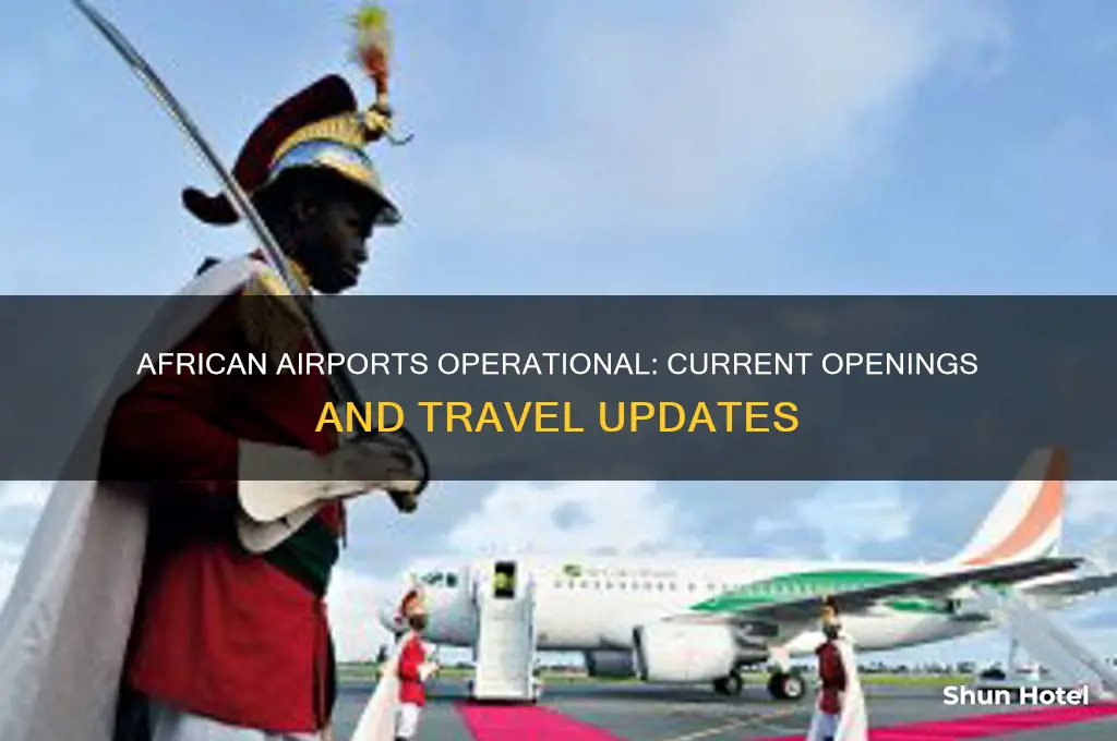 which african airports are open