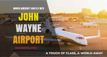 Aircraft Arriving at John Wayne: Who Can Land?