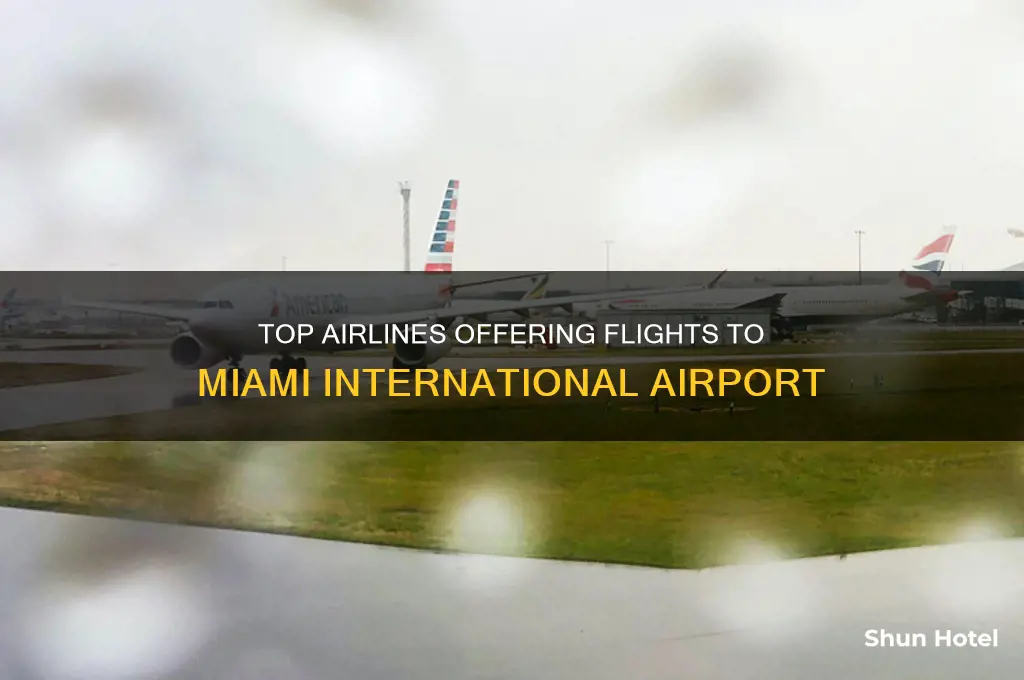 which airline flies to miami international airport